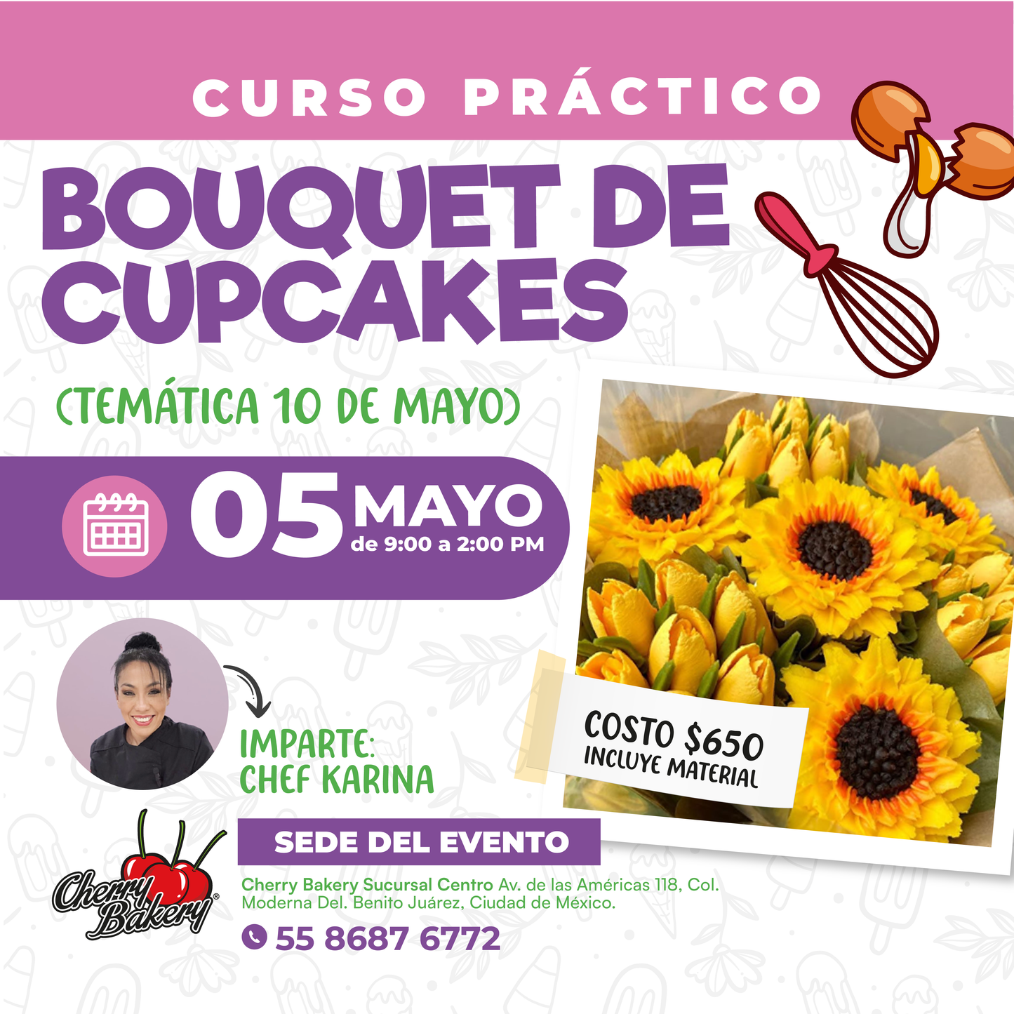 Mayo 05 | Bouquet de Cupcakes | Chef Karina Vazquez