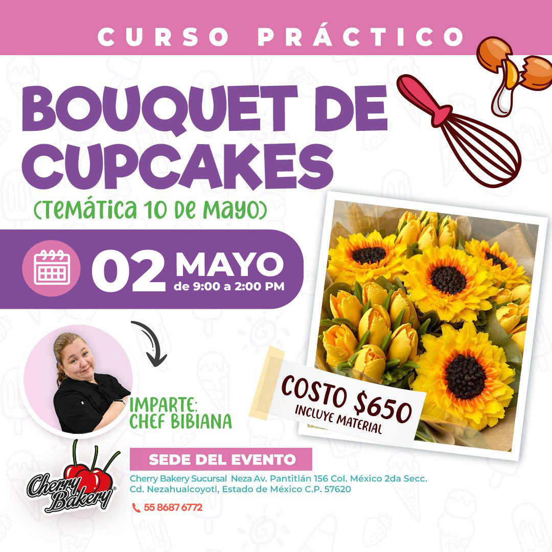 Mayo 02 | Bouquet de Cupcakes | Chef Bibiana Silva