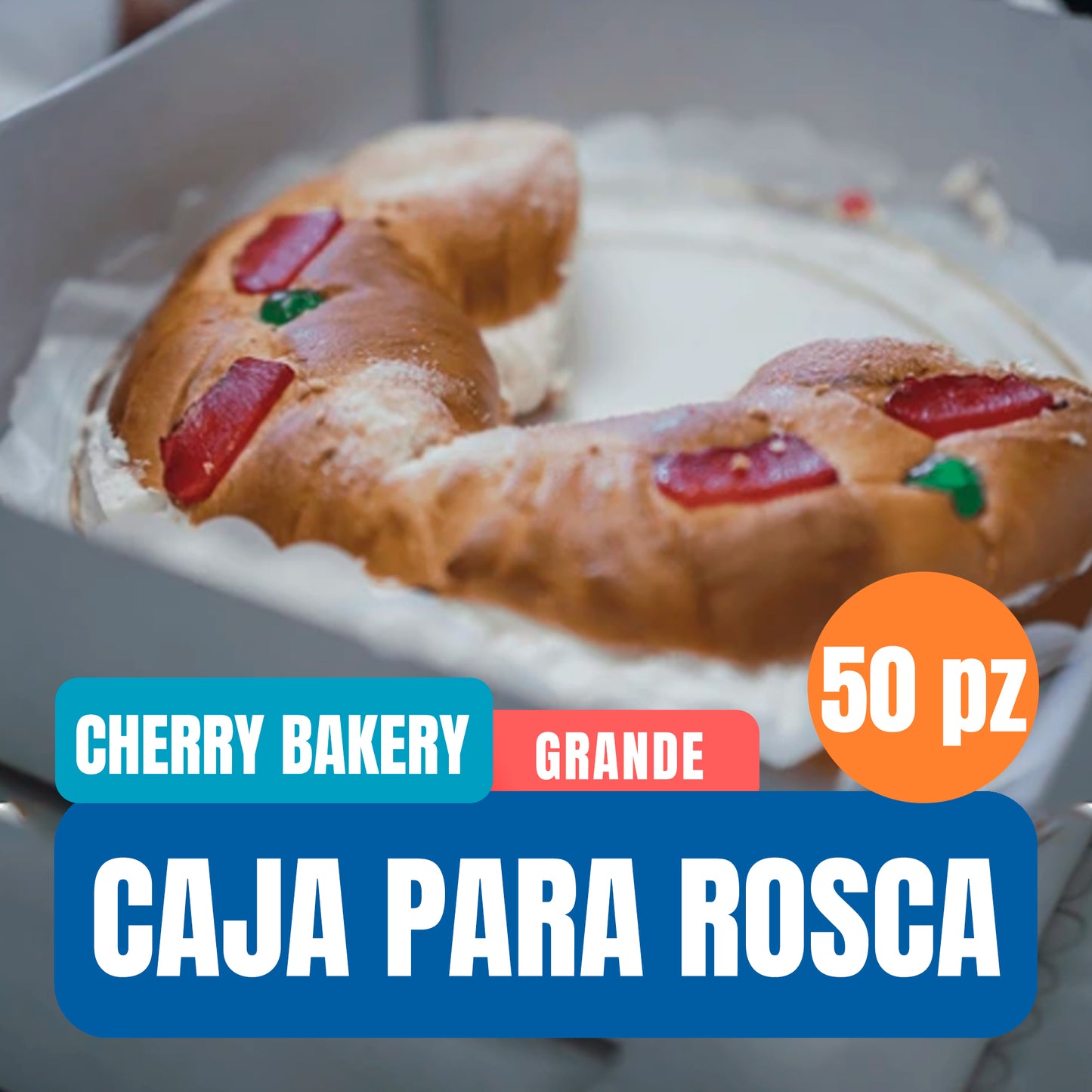 Caja para Rosca de Reyes