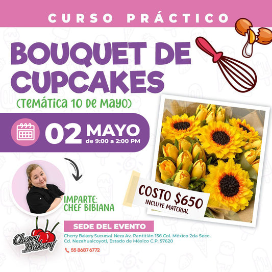 Mayo 02 | Bouquet de Cupcakes | Chef Bibiana Silva
